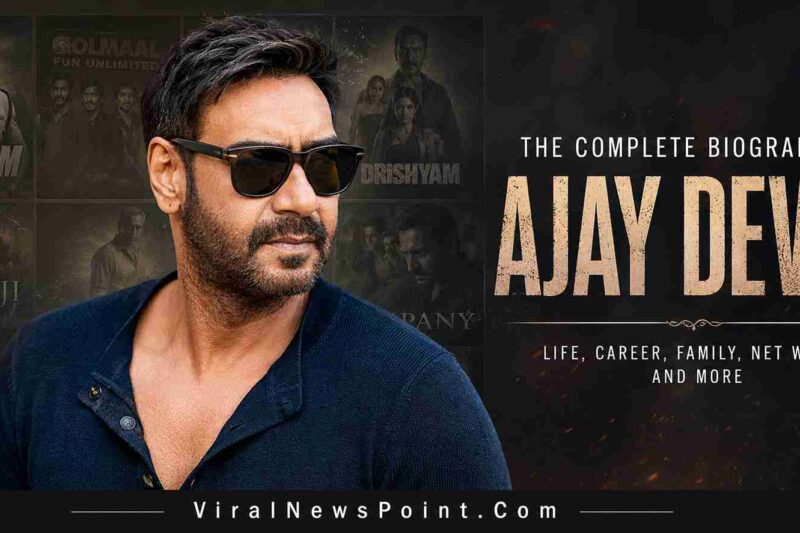Ajay Devgn Biography: Age, Wife, Net Worth, Career & Awards