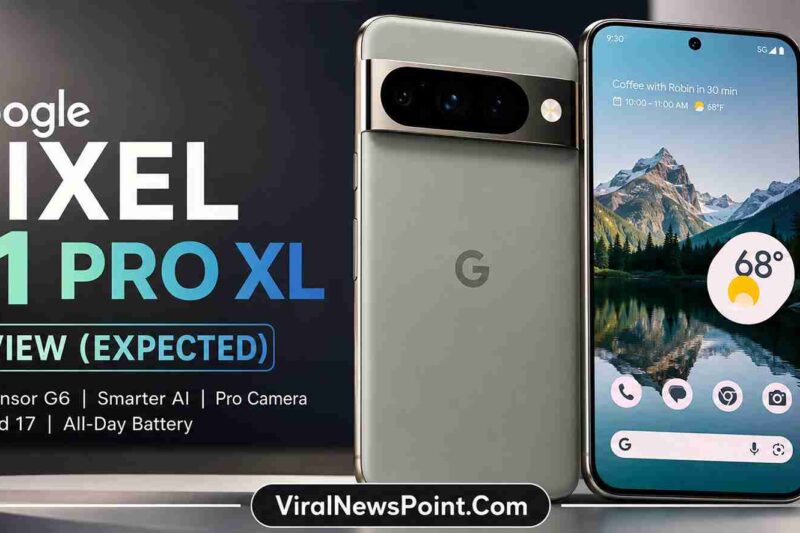 Google PIXEL 11 PRO XL Review